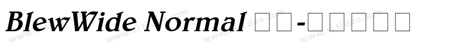BlewWide Normal 字体字体转换